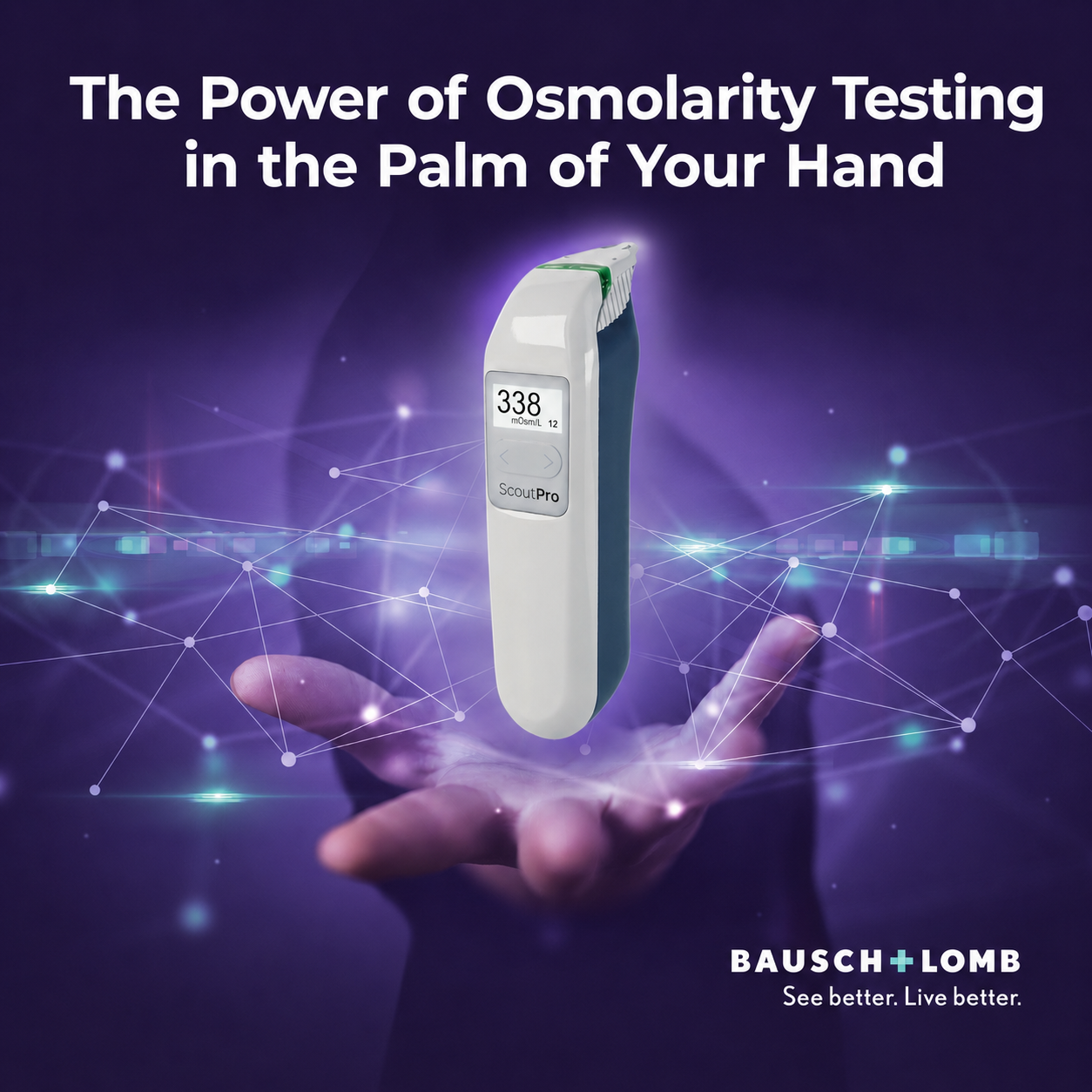 ScoutPro™ Osmolarity System by Bausch + Lomb