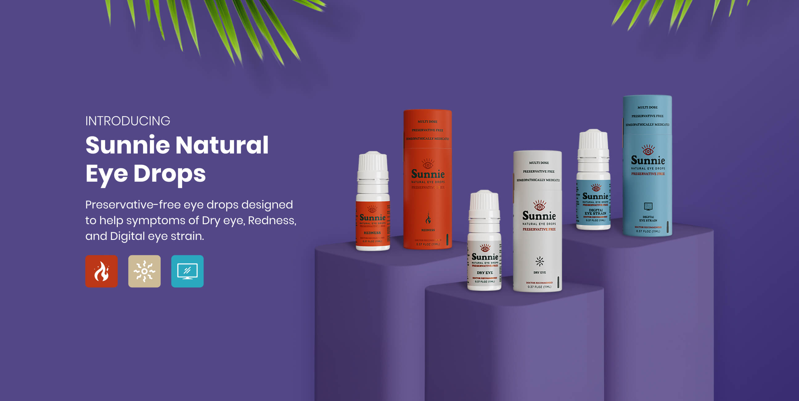 Promotional image for Sunnie Natural Eye Drops. Three bottles are displayed on purple pedestals with tropical leaves at the corners. Text highlights benefits for dry eye, redness, and digital eye strain relief.