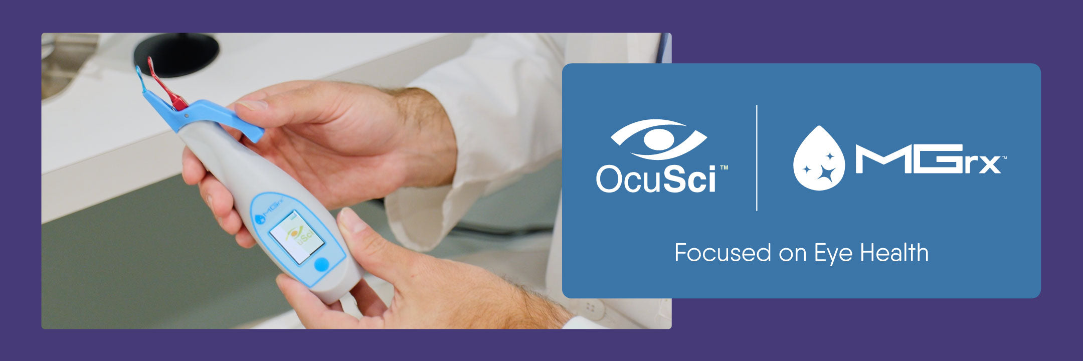 A persons hands holding an eye health device with a blue handle and digital display. To the right, a blue rectangle features logos for OcuSci and MGX, along with the text Focused on Eye Health.