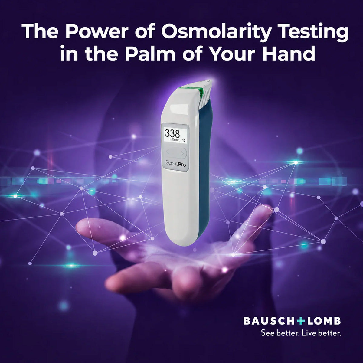 ScoutPro™ Osmolarity System by Bausch + Lomb