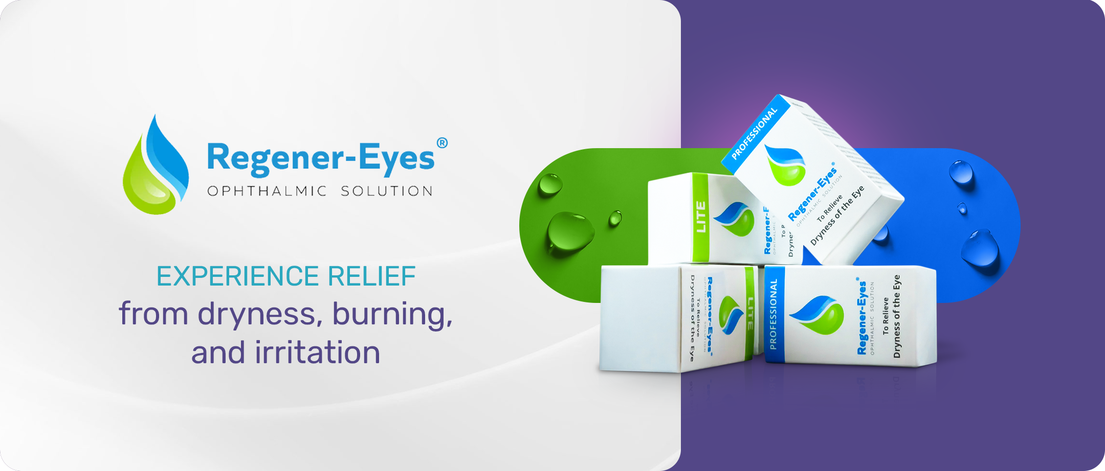 Boxes of Regener-Eyes Ophthalmic Solution are displayed against a purple and green background. The text reads, Experience relief from dryness, burning, and irritation. A logo featuring a blue and green droplet is above the text.
