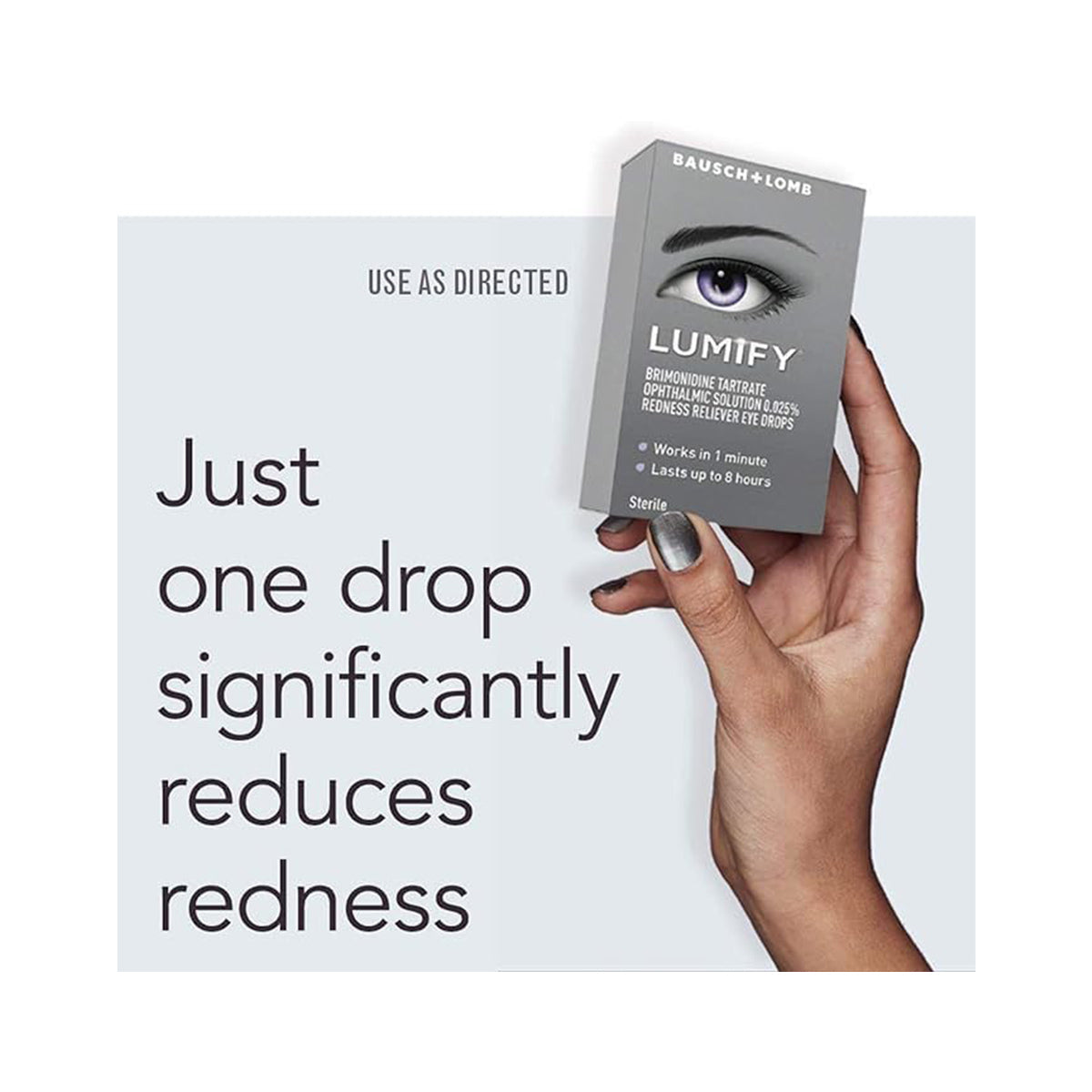 A hand holds a box of Bausch + Lomb Lumify Eye Drops (2.5mL/7.5mL) against a white background. Text reads: Just one drop significantly reduces redness and Use as directed. Features brimonidine for reducing eye redness for up to 8 hours.