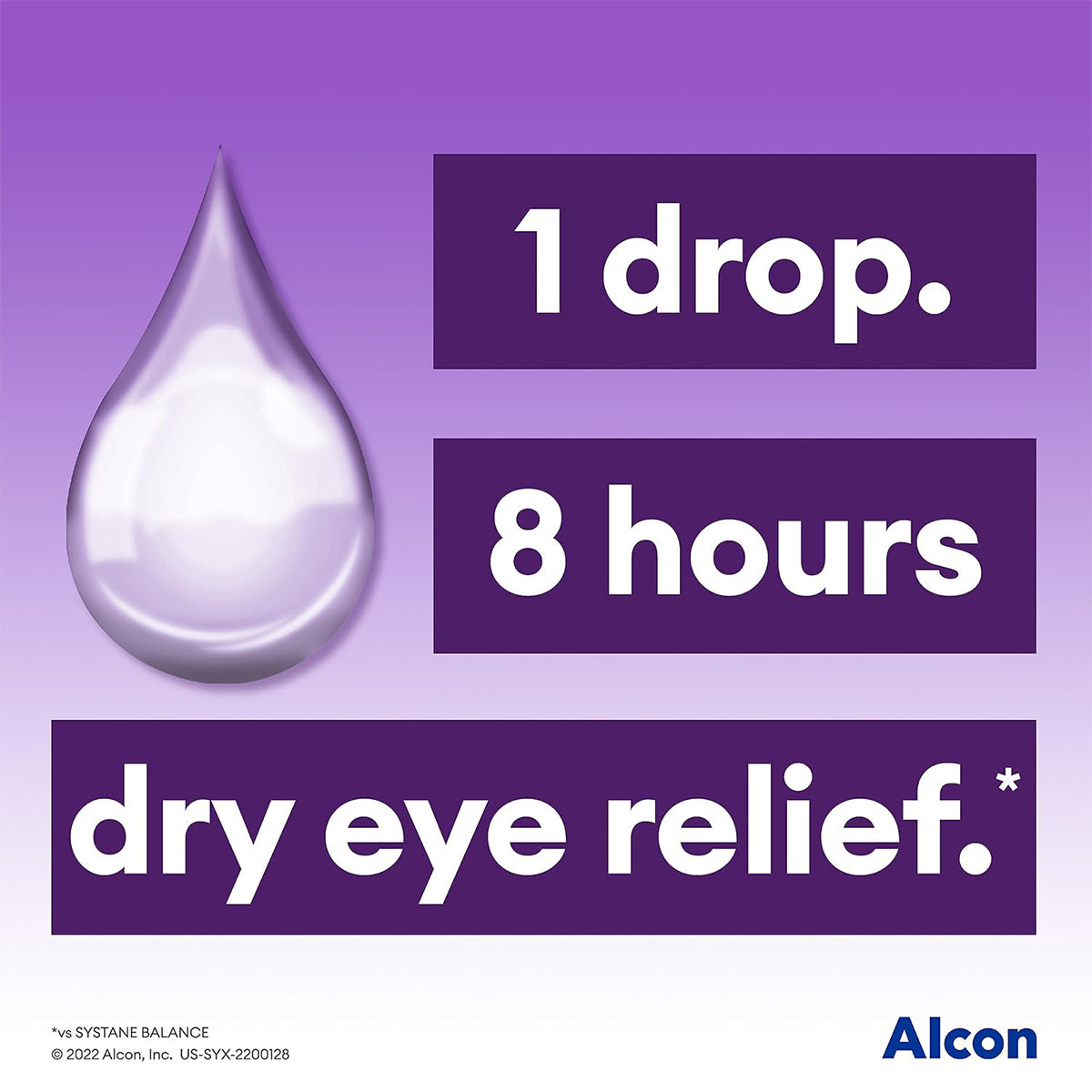The image features a large water droplet on the left with text: 1 drop. 8 hours dry eye relief.* on a purple background, promoting Alcons Systane Complete Preservative-Free Lubricant Eye Drops 30ct Vials in single-use form for effective relief; the Alcon logo is at the bottom right.