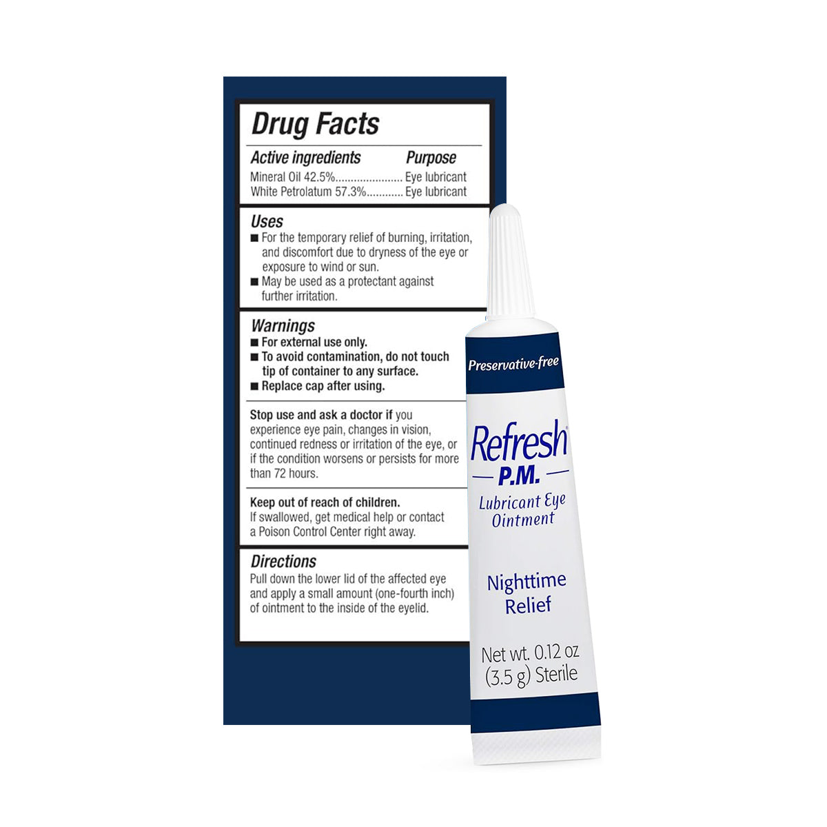 Image of Abbvies Refresh PM Lubricant Nighttime Eye Ointment packaging. The label displays key drug facts: mineral oil, white petrolatum ingredients, uses, warnings, directions, and product size (3.5g or 0.12 oz). Ideal for nighttime dry eye discomfort relief.