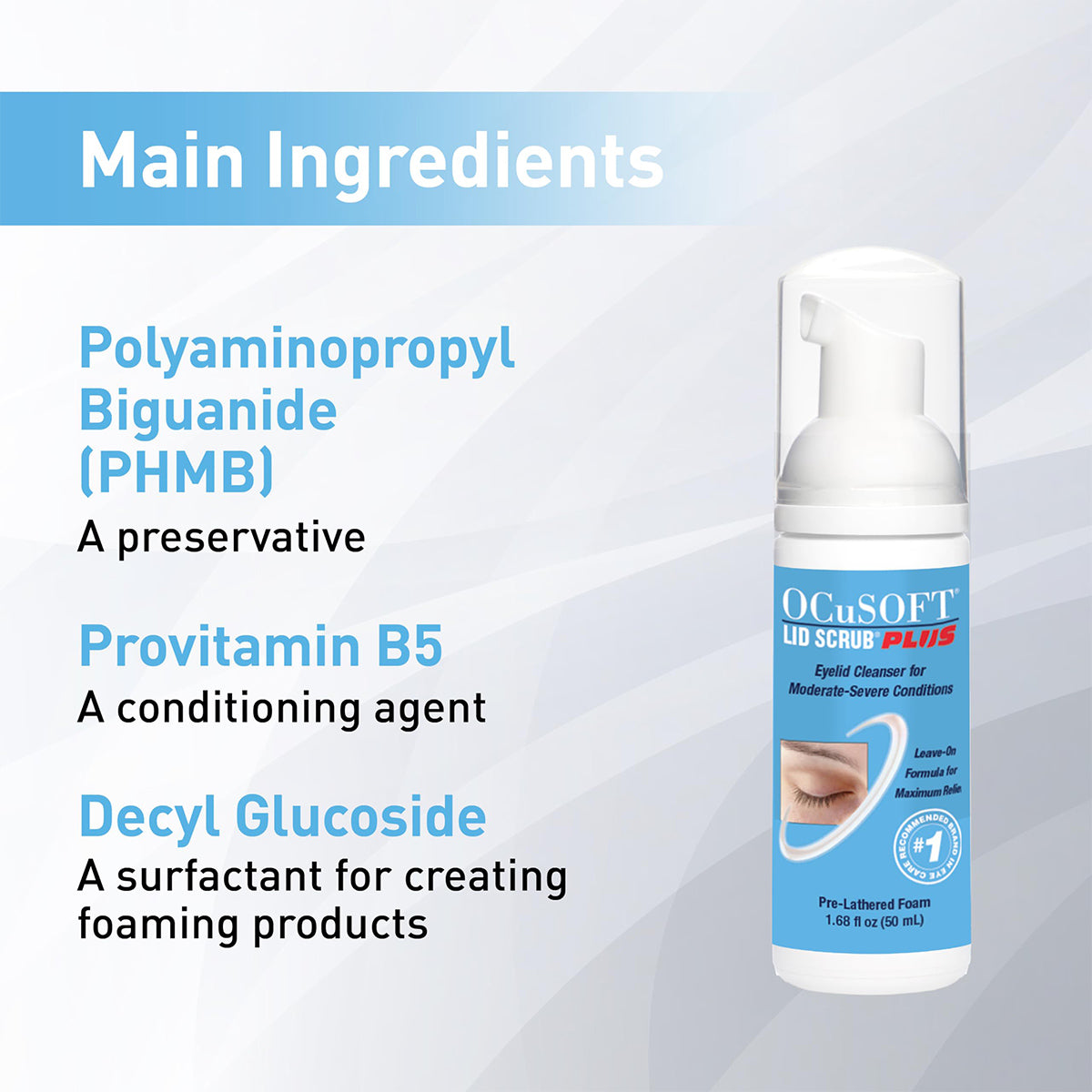 The image shows OCuSOFT Lid Scrub PLUS Foaming Eyelid Cleanser (50mL), an extra strength formula promising blepharitis relief. It contains Polyaminopropyl Biguanide as a preservative, Provitamin B5 for conditioning, and Decyl Glucoside for foam, under the trusted OCuSOFT brand.