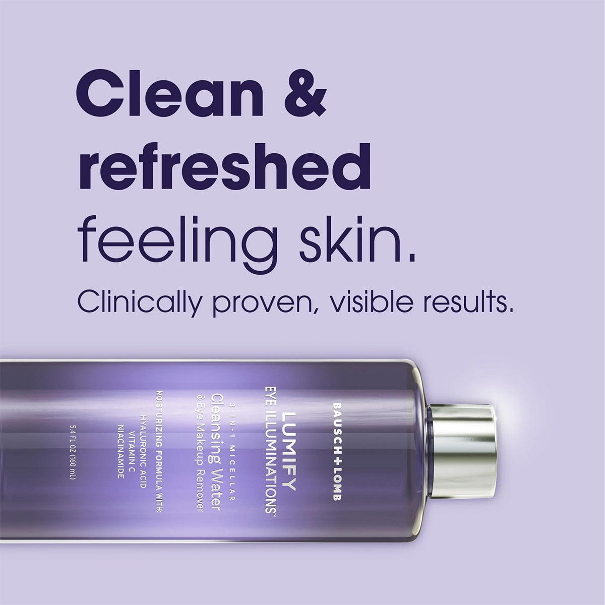 A purple Bausch + Lomb LUMIFY Eye Illuminations Cleansing Water & Eye Makeup Remover (160mL bottle) rests on a lavender background. Above it, text states: Eye Makeup Remover for a clean and refreshed feeling; clinically proven, visible results suitable for sensitive eyes.