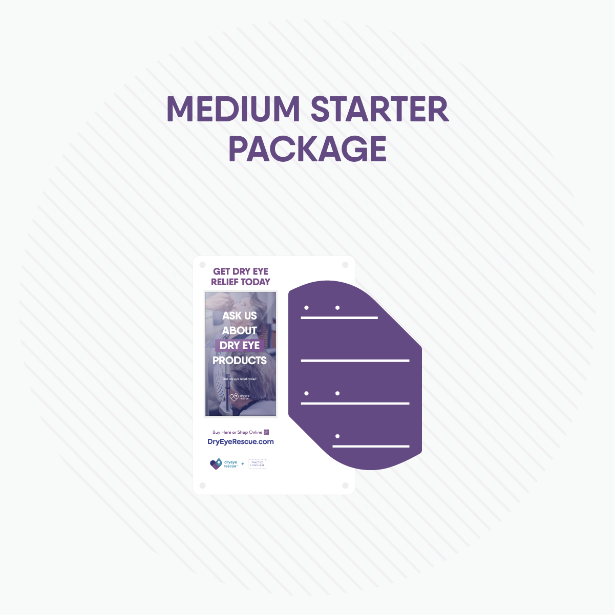 Graphic of Package B, featuring a Medium Wall Mount w/TV and a Patient Educational Brochure titled Get Dry Eye Relief Today. Includes Ask us about dry eye products, website link to DryEyeRescue.com, and a purple stylized eye graphic beside an Exam Room Wall Mount.