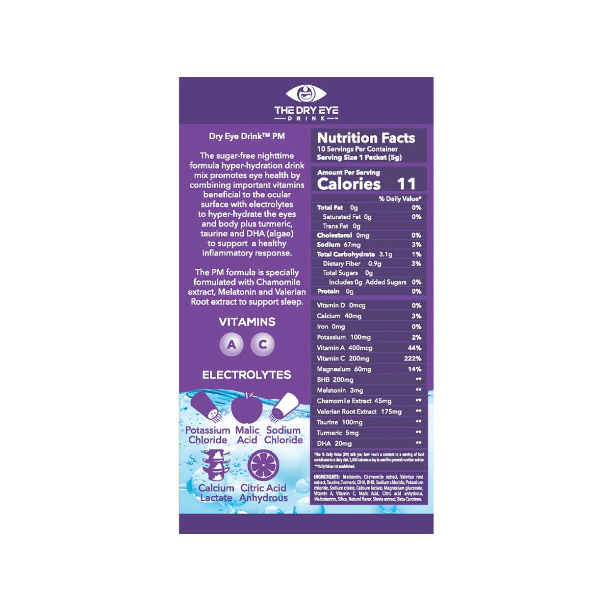 The purple nutrition label for Bruders Dry Eye Drink™ PM – Nighttime Hydration + Sleep Support for Dry Eyes highlights its eye hydration benefits. It details vitamins A, C, and electrolytes like potassium and calcium, offering relief with 11 calories per serving. Also contains citric acid, sodium chloride, malic acid, and lactate.