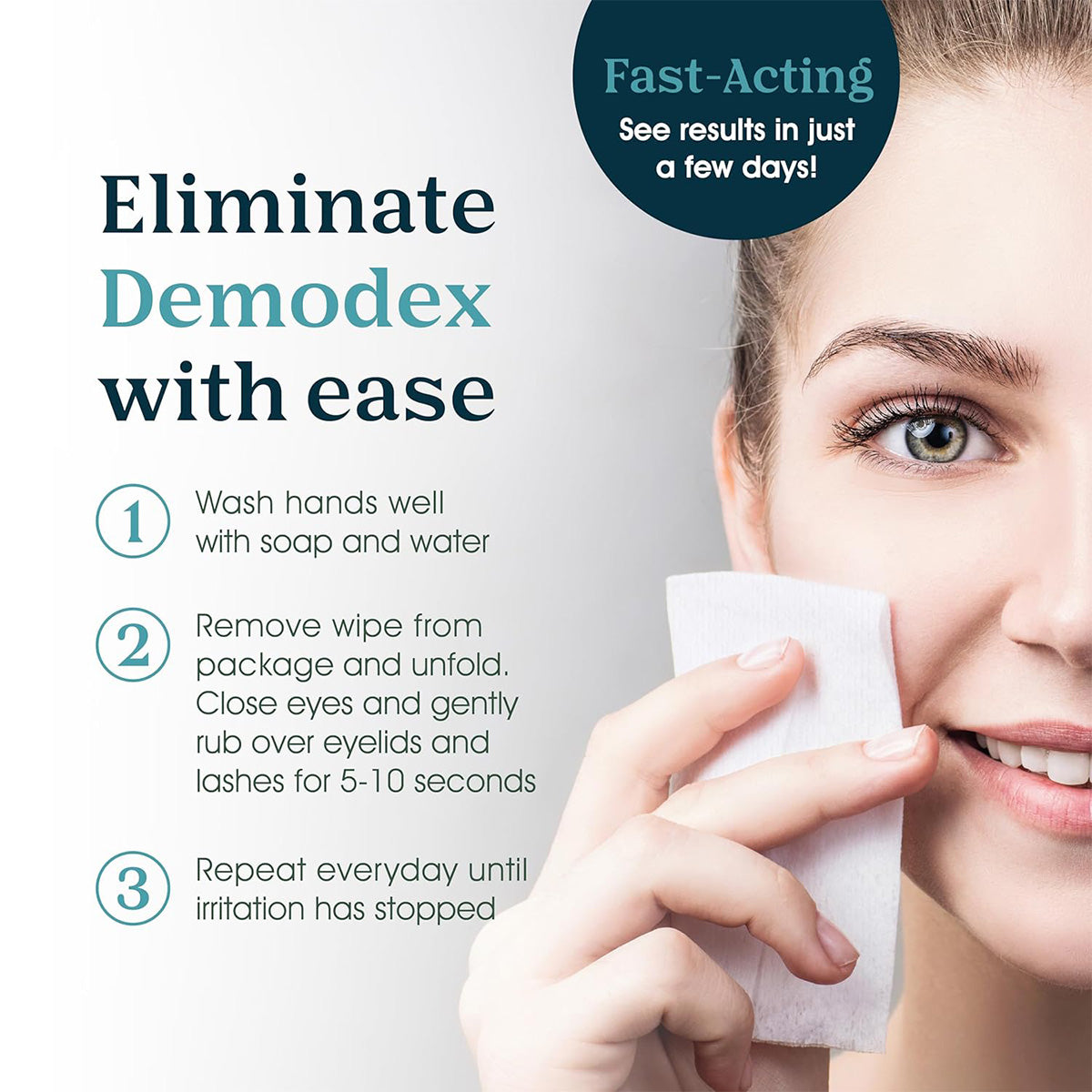 A woman gently uses Noveha Anti-Demodex Eyelid & Lash Wipes (60ct), following instructions to eliminate Demodex. She washes her hands and softly rubs the wipe over eyes and lashes daily. The product promises Fast-Acting results, with visible improvements in just a few days.