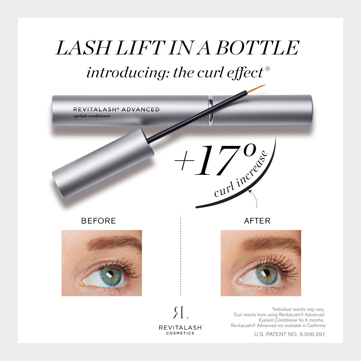 The advertisement for RevitaLash Advanced Eyelash Conditioner and Enhancing Serum shows a tube with an applicator, illustrating before and after images of lashes with a 17% curl increase. It emphasizes the phrase Lash Lift in a Bottle, showcasing the serums effectiveness.