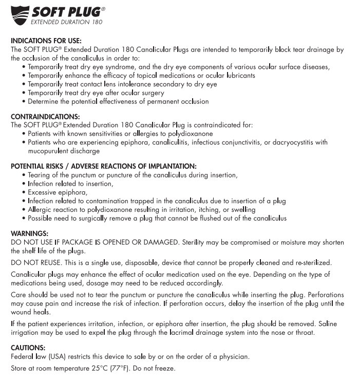 An image showing instructions and warnings for the Oasis Medical SOFT PLUG Extended Duration 180 Day Canalicular Plugs 40pk, used to block tear drainage, including indications, contraindications, risks, and usage warnings.