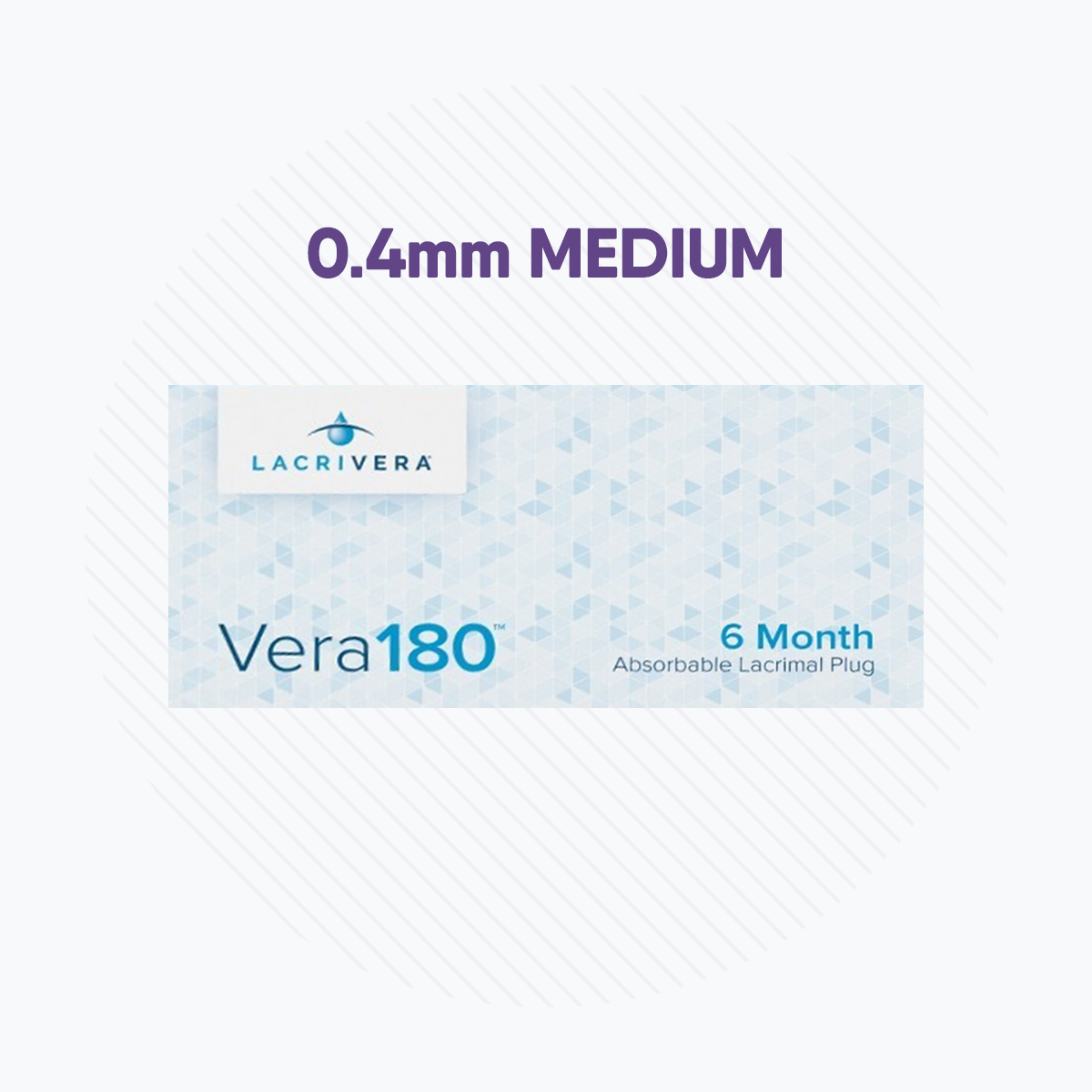 Packaging for Lacrivera Vera180 Synthetic Absorbable Lacrimal 180 Day Plugs (10 Pairs), sized 0.4mm Medium and suitable for 6 months of dry eye treatment, with a light blue and white geometric design.