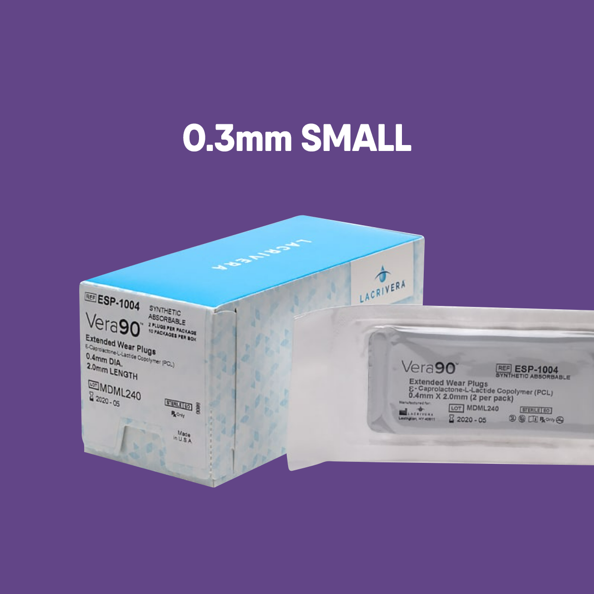The image shows a blue and white Lacrivera box with a clear packet labeled Vera90, featuring Extended Wear Plugs for dry eye or post-LASIK comfort, sized 0.3mm SMALL. A purple background emphasizes 0.3mm SMALL in white text.