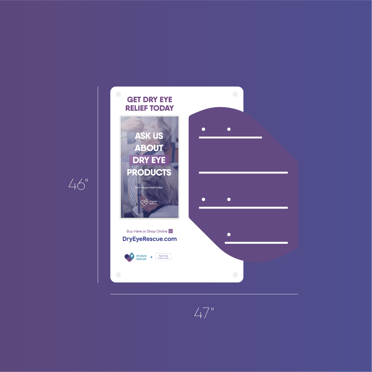 The DryEye Rescue Wall Mount Content Display Capture Rate (Medium) is an interactive 46x47-inch poster on a purple gradient background. It features information on dry eye relief, urging viewers to Ask us about dry eye products, with a link to DryEyeRescue.com.