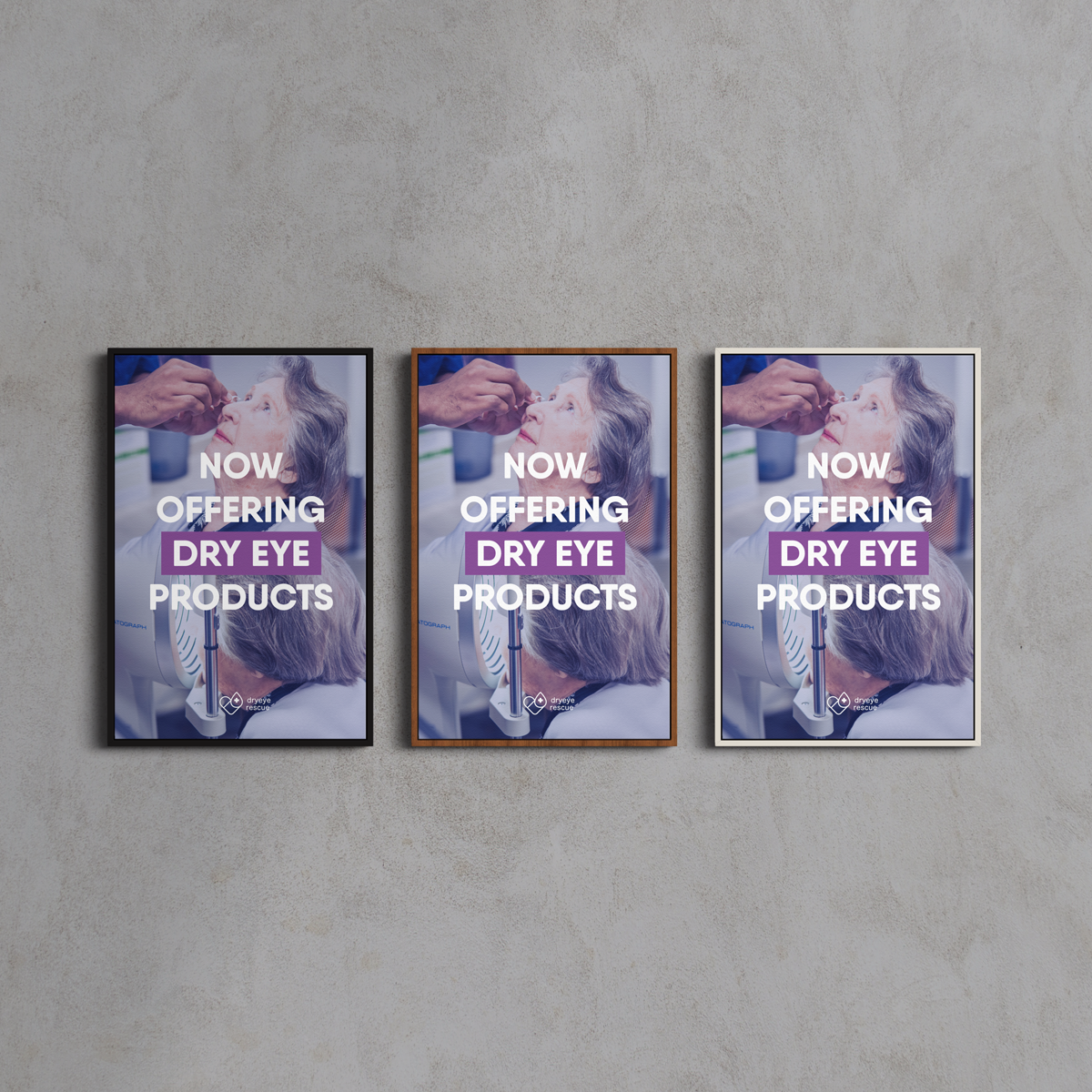 Three framed canvases from DryEye Rescue are showcased on a wall, each depicting a person using eye drops. The text reads, Now Offering Dry Eye Products. Available in three frame colors.