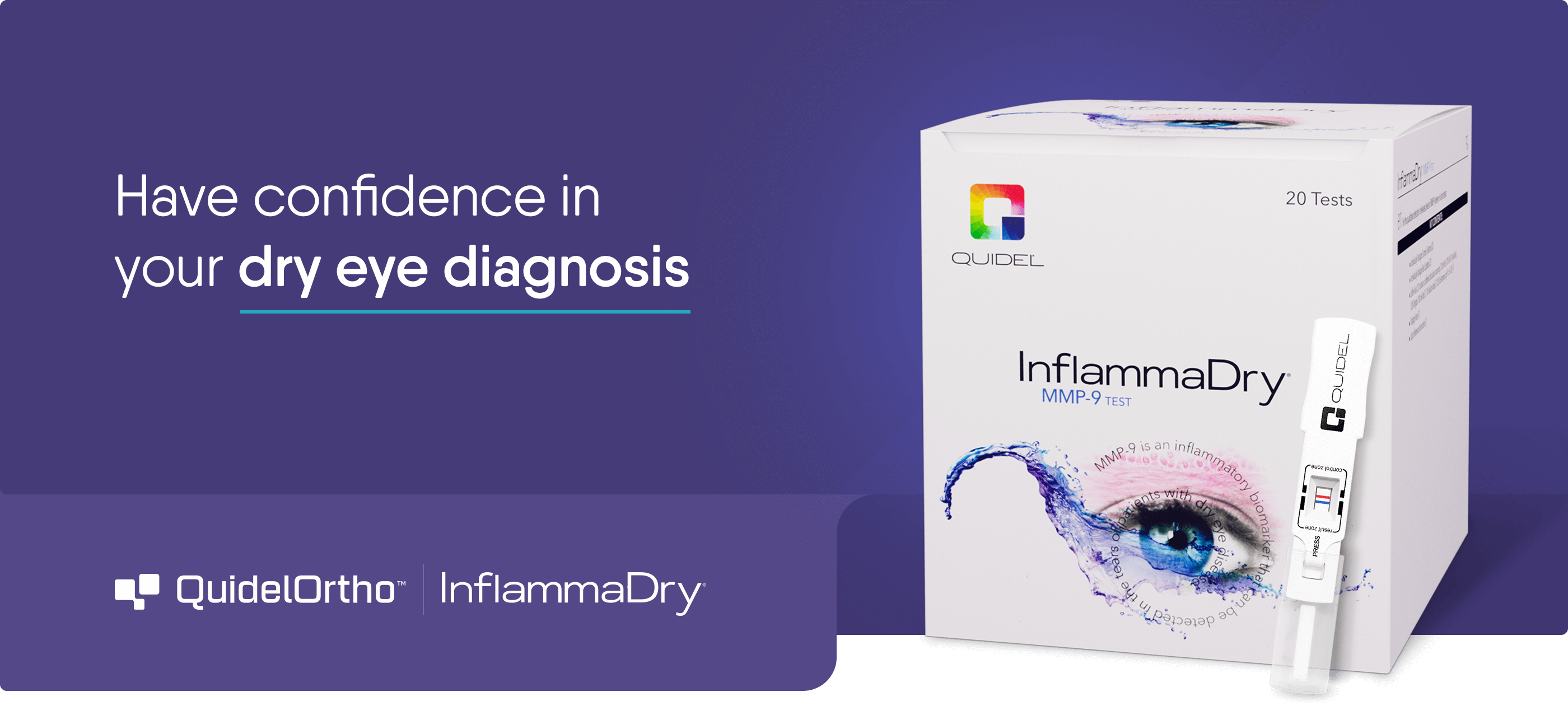 The image showcases QuidelOrthos InflammaDry MMP-9 test packaging with a graphic of a blue and purple eye. Text reads, Have confidence in your dry eye diagnosis. A test applicator is displayed beside the box.