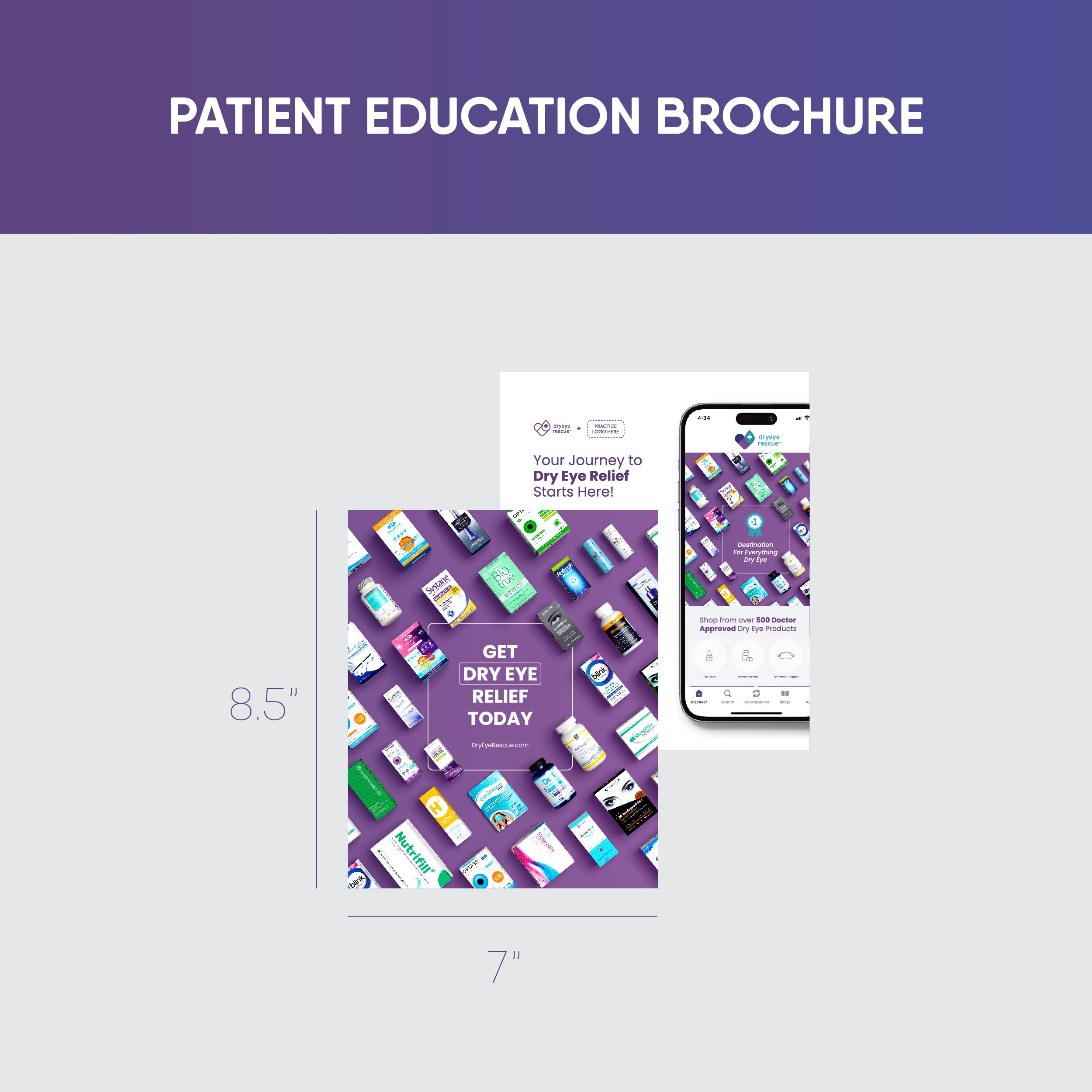 The patient education brochure titled Get Dry Eye Relief Today showcases DryEye Rescues Package C products, featuring a purple background, measuring 8.5 x 7 inches with images of a smartphone showing related content. Ideal for wall mounting in exam rooms to add an informative element to any practice.