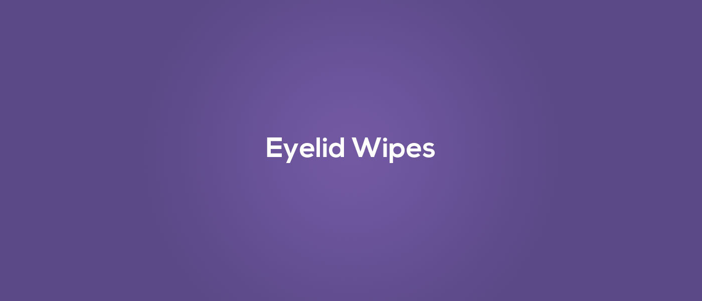Eyelid Wipes