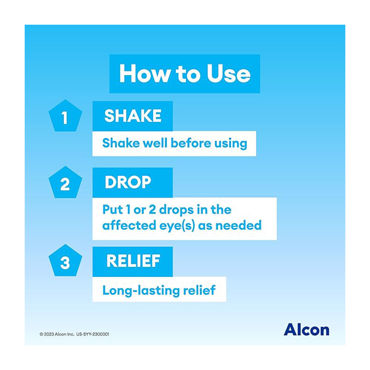 Instructions on blue gradient: Step 1 - Shake well before use. Step 2 - Apply 1 or 2 drops of Systane Hydration PF Lubricant Eye Drops in affected eye(s) as needed. Step 3 - Enjoy long-lasting relief with sodium hyaluronate. Alcon logo at bottom right corner.