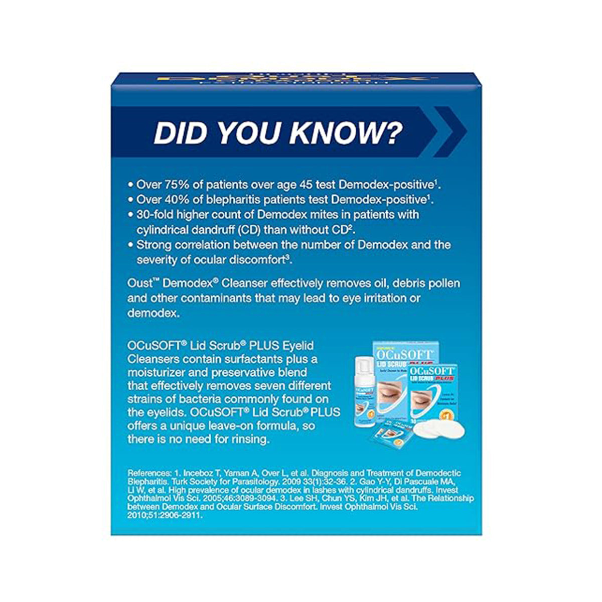 The blue box details benefits of OCuSOFTs extra-strength Oust Demodex Cleanser Pre-Moistened Pads, highlighting its positive impact on Demodex and comfort. It effectively removes debris and bacteria, with small images of OCuSOFT® Lid Scrub® PLUS products at the bottom right.