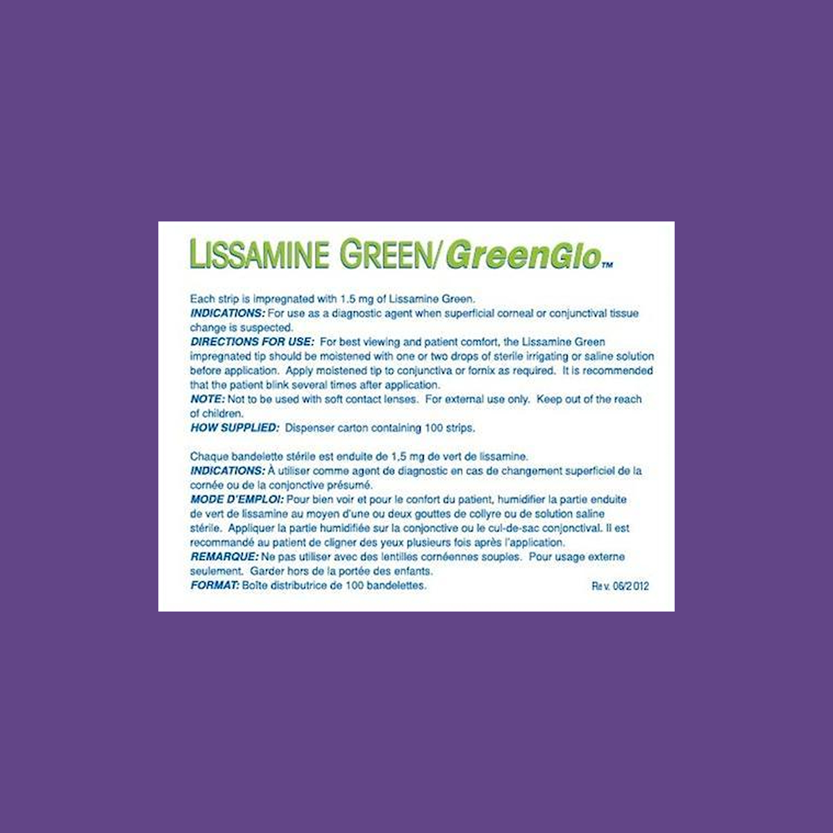 An image of a Lacrivera Green Glo Lissamine Green Ophthalmic Strips label shows sterile strips for cornea staining, with English and French directions, indications, and cautions. The strips contain 1.5 mg of Lissamine Green to diagnose superficial ocular issues.